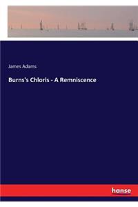 Burns's Chloris - A Remniscence