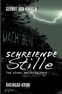 Schreiende Stille