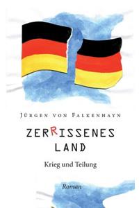 Zerrissenes Land