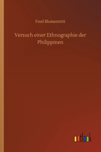 Versuch einer Ethnographie der Philippinen