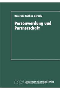 Personwerdung Und Partnerschaft