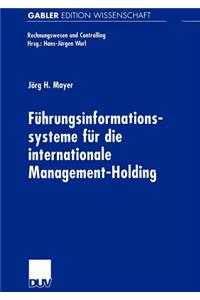 Führungsinformationssysteme Für Die Internationale Management-Holding