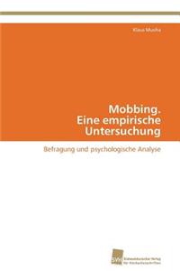 Mobbing. Eine empirische Untersuchung