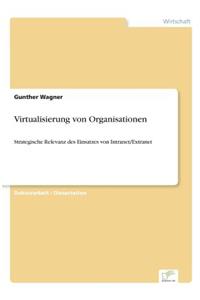 Virtualisierung von Organisationen