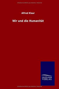 Wir und die Humanität