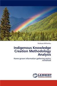 Indigenous Knowledge Creation Methodology Analysis