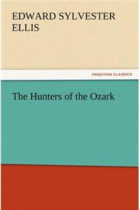 Hunters of the Ozark