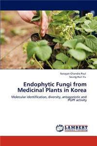 Endophytic Fungi from Medicinal Plants in Korea