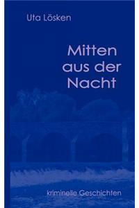 Mitten Aus Der Nacht