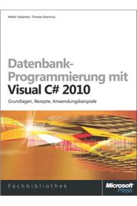Datenbank-Programmierung Mit Visual C# 2010