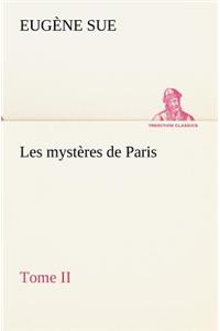 Les mystères de Paris, Tome II
