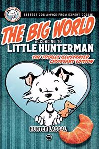 Big World According to Little Hunterman