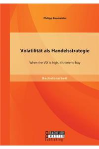 Volatilität als Handelsstrategie