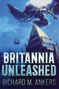 Britannia Unleashed