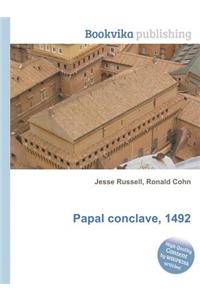 Papal Conclave, 1492