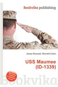 USS Maumee (Id-1339)