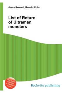 List of Return of Ultraman Monsters