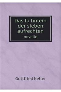 Das fähnlein der sieben aufrechten novelle