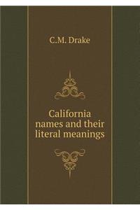 California Names and Their Literal Meanings