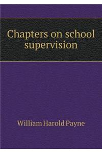 Chapters on School Supervision
