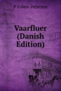 Vaarfluer (Danish Edition)