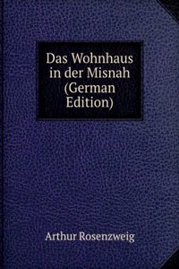 Das Wohnhaus in der Misnah (German Edition)
