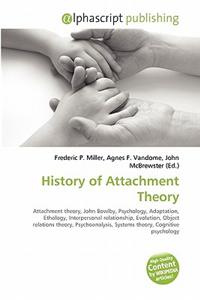 History of Attachment Theory