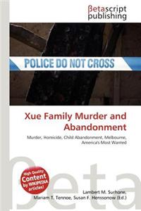 Xue Family Murder and Abandonment