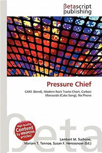 Pressure Chief