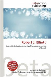 Robert J. Elliott