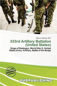 333rd Artillery Battalion (United States)
