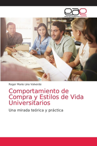 Comportamiento de Compra y Estilos de Vida Universitarios