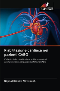 Riabilitazione cardiaca nei pazienti CABG