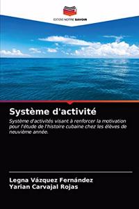 Système d'activité