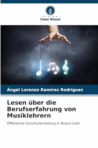 Lesen über die Berufserfahrung von Musiklehrern