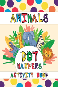 Animals Dot Markers Activity Book