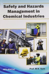 Safety And Hazards Management In Chemical Industries
