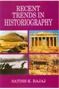 Recent Trends in Historiography