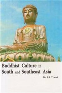 Buddhist Culture in South and Southeast Asia