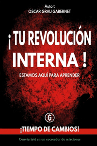 ¡tu Revolución Interna!