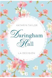 La Decision (Daringham Hall II)