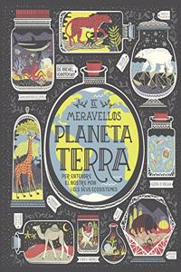 El meravellos planeta Terra: Per entendre el noste mon i els seus ecosistemes