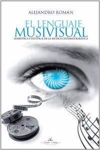 El Lenguaje Musivisual