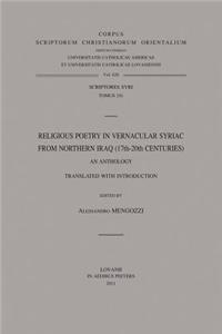 Religious Poetry in Vernacular Syriac from Northern Iraq (17th-20th Centuries). an Anthology