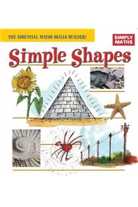 Simply Maths: Simple Shapes