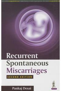 Recurrent Spontaneous Miscarriages