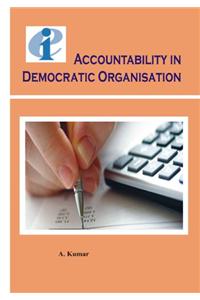 Accountability in Democratic Organisation