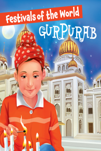 Festivals of the World Gurpurab