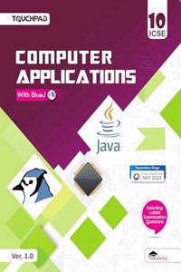Touchpad ICSE Computer Applications: With BlueJ for Class 10th, Code (86)