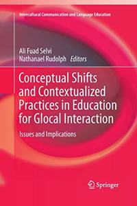 Conceptual Shifts and Contextualized Practices in Education for Glocal Interaction